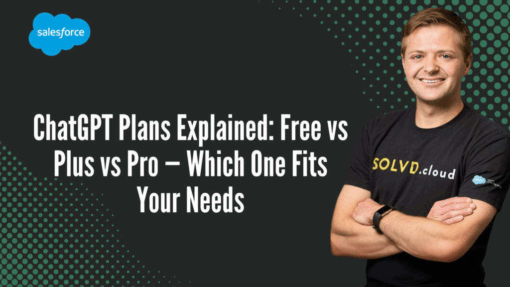 ChatGPT Plans Explained: Free vs Plus vs Pro — Which One Fits Your Needs?