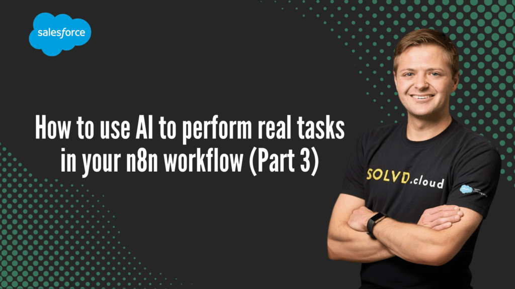 How to use AI to perform real tasks in your n8n workflow (Part 3)